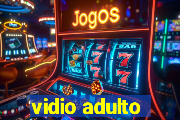 vidio adulto